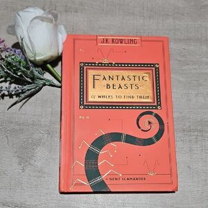 Fantastic Beasts & Where To Find Them By Newt Scamander Hard Cover JK Rowling